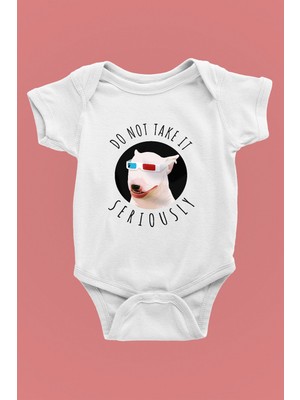 Darkhane Ciddiye Alma Bull Teriyer - Köpek Baskılı Unisex Beyaz Bebek Body - Zıbın BB007