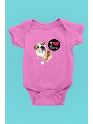 Darkhane Buldog Seviyorum - Köpek Baskılı Unisex Pembe Bebek Body - Zıbın BB002