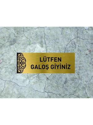 Hobishop Lütfen Galoş Giyiniz Yazılı Metal Levha