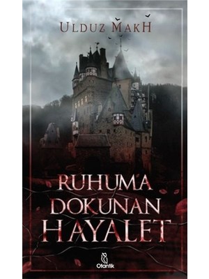 Ergün Collection Ruhuma Dokunan Hayalet