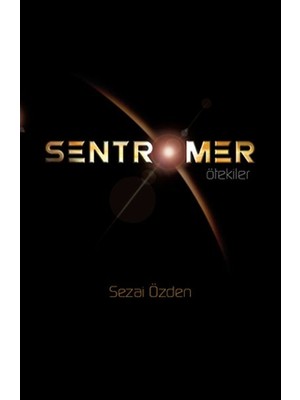 Ergün Collection Sentromer - Ötekiler