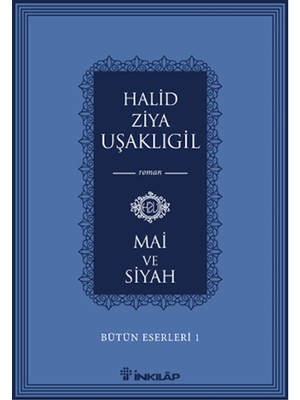 Ergün Collection Bütün Eserleri 1 - Mai ve Siyah