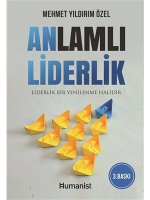 Ergün Collection Anlamlı Liderlik - Liderlik Bir Yenilenme Halidir