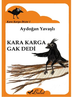 Ergün Collection Kara Karga Dizisi 1 - Kara Karga Gak Dedi