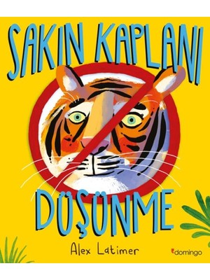 Ergün Collection Sakın Kaplanı Düşünme