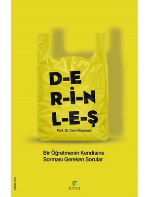 Ergün Collection Derinleş - Bir Öğretmenin Kendisine Sorması Gereken Sorular