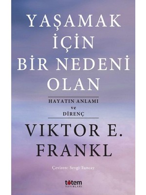 Ergün Collection Yaşamak Için Bir Nedeni Olan - Hayatın Anlamı ve Direnç