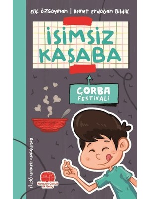 Ergün Collection Isimsiz Kasaba - Çorba Festivali