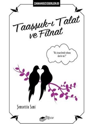 Ergün Collection Taaşşuk-I Talat ve Fitnat - Zamansız Eserler 20