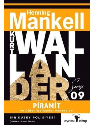 Ergün Collection Piramit ve Diğer Wallander Maceraları - Kurt Wallander Serisi