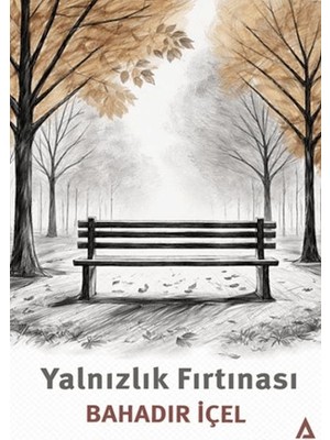 Ergün Collection Yalnızlık Fırtınası