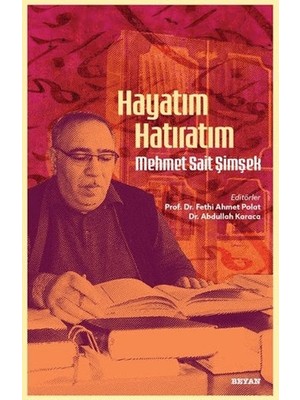 Ergün Collection Hayatım Hatıratım - Mehmet Sait Şimşek