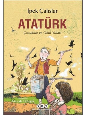 Ergün Collection Atatürk-Çocukluk ve Okul Yılları