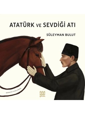 Ergün Collection Atatürk ve Sevdiği Atı