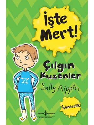 Ergün Collection Işte Mert! - Çılgın Kuzenler - Iyimserlik