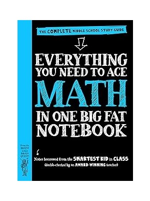 Starseven Everything You Need To Ace Math In One Big Fat Notebook: The Complete Middle School Study Guide
