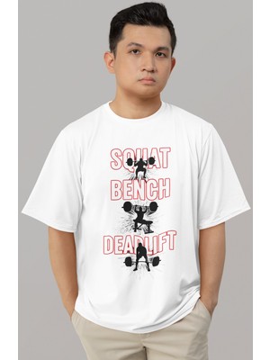 Sevbano Tasarım Squat Bench Deadlift Fitness Bodybuilding Sporcu Gym Baskılı Unisex Oversize Tişört