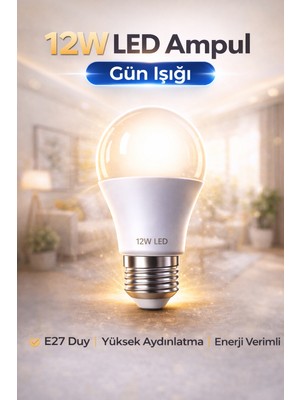 Edison 12W Gün Işığı LED Ampul E27 Duy – Yüksek Aydınlatma Enerji Verimli Tasarruflu