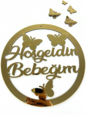 Ala Depo Hoşgeldin Bebeğim Kapı Süsü Gold Altın Renk Parlak Pleksi  25CM
