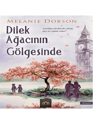 Dilek Ağacının Gölgesinde
