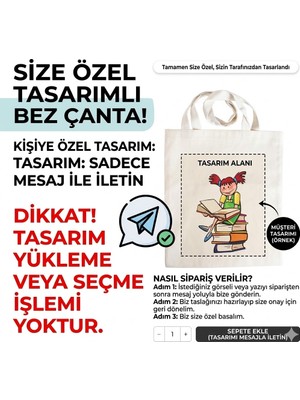 Yüksel 34 Sizin Tasarımınız Sizin Çantanız! Mesajla Görselinizi Iletin, Size Özel Basalım