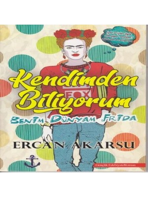 Decostyle Kendimden Biliyorum Benim Dünyam Frida