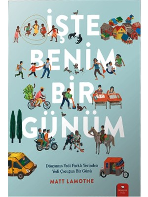 Redhouse Kidz Yayınları İşte Benim Bir Günüm Matt Lamothe Eğitici Okul Öncesi