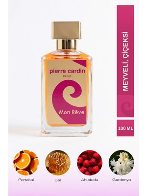 Pierre Cardin Mon Reve EDT Kadın Parfüm 100 ml | Çiçeksi, Meyveli | Portakal, Bal, Ahududu, Gardenya, Gül, Vanilya