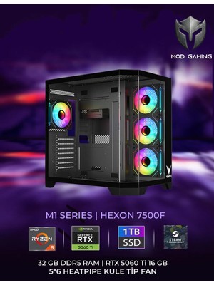 Mod Gaming Hexon Amd Ryzen 5 7500F | RTX5060 Ti 16GB | 32GB Ram | 1 Tb SSD 6000/4000 Mb/s Oyuncu OEM PAKET | Steam Cüzdan Bakiyesi Hediyeli