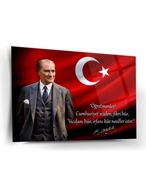 Shiny Art Atatürk Türk Bayrağı Önünde Cam Tablo – “öğretmenler! Cumhuriyet Sizden…” – ATA249