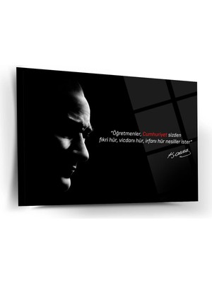 Shiny Art Atatürk’ün Öğretmenler Sözü ile Silüet Portre Cam Tablo – ATA213