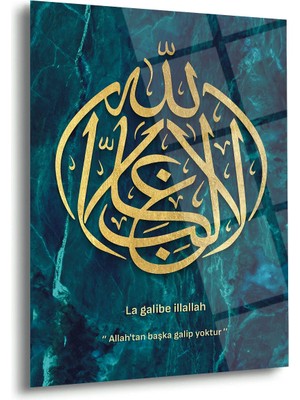 Shiny Art La Galibe Illallah Yazılı Altın Varak Efektli Islami Hat Sanatı Cam Tablo – ISL125