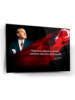 Shiny Art Atatürk’ün “toplumun Düşmanı Cehalet, Cehaletin Düşmanı Öğretmendir” Sözü ile Cam Tablo – ATA220