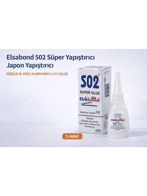 Balkan Grup Elsabond 502 Süper Yapıştırıcı Japon Yapıştırıcı 20G Güçlü Hızlı Kuruyan Super Glue 1 Ad