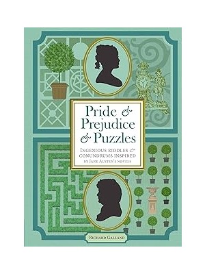 SHC4200 Pride &amp; Prejudice &amp; Puzzles: Ingenious Riddles &amp; Conundrums Inspired By Jane Austen&apo