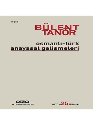 Dua Giyim Osmanlı-Türk Anayasal Gelişmeleri