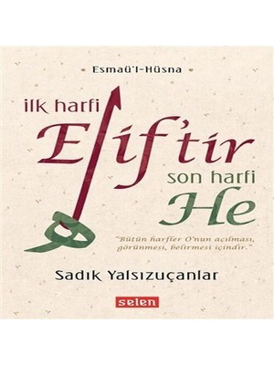 Dua Giyim Ilk Harfi Elif’tir Son Harfi He