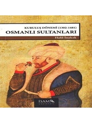 Dua Giyim Kuruluş Dönemi Osmanlı Sultanları