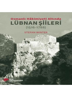 Dua Giyim Osmanlı Hakimiyeti Altında Lübnan Şiileri (1516-1788)
