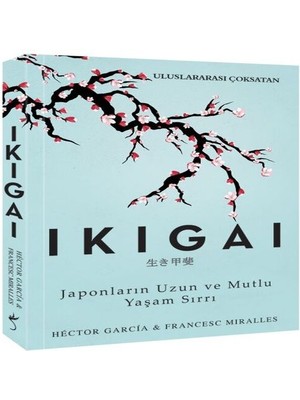 Dua Giyim Ikigai - Japonların Uzun ve Mutlu Yaşam Sırrı