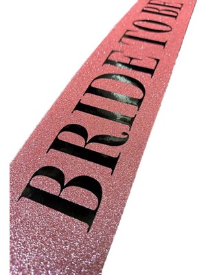 Aesco Mey Ithalat® Pembe Üzeri Siyah Kalın Bride To Be Yazılı Simli Işıltılı Kuşak Kemer 10X80 cm