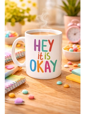 Youday Accessories Hey It Is Okay Motivasyon Kupası Model 137 – Renkli Tasarım Porselen Kupa – Moral Veren, Pozitif Mesajlı Kahve &amp; Çay Kupası
