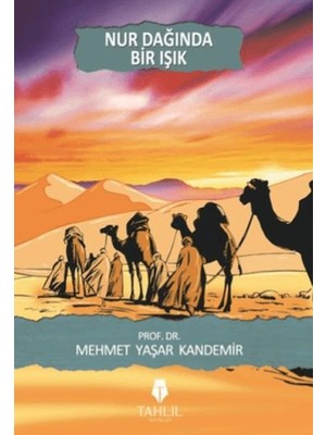 Nur Dağında Bir Işık