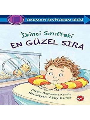 Okumayı Seviyorum Dizisi - Ikinci Sınıftaki En Güzel Sıra