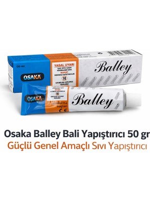 Osaka Balley Bali Yapıştırıcı 50 gr Güçlü Genel Amaçlı Sıvı Yapıştırıcı 1 Adet