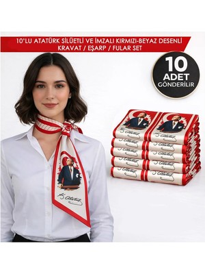 Tarzını Seç 10’lu Atatürk Silüetli ve Imzalı Kırmızı-Beyaz Desenli Kravat / Eşarp / Fular Set