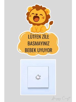 Huggy Craft Lütfen Zile Basmayınız Bebek Uyuyor Kapı Zili Etiketi - Sevimli Aslan Sticker