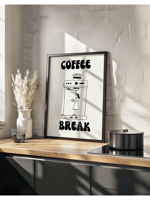 Des Vu Print Coffee Break, Kahve Mutfak Temalı Çerçevesiz Poster, Kahve Köşesi Posteri