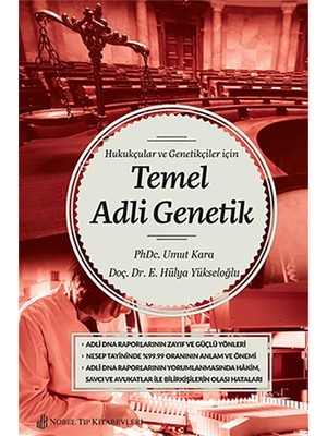 Hukukçular ve Genetikçiler İçin Temel Adli Genetik