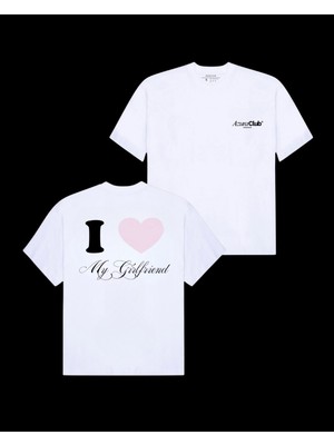 Azura Club I Love My Girlfriend Baskılı Unisex T-Shirt